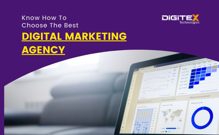 Know How To Choose The Best Digital Marketing Agency