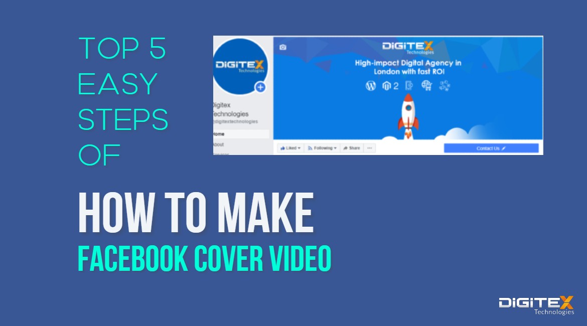 Top 5 Easy Steps Of How To Make A Facebook Cover Video