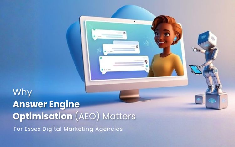 answer engine optimisation is crucial for Essex digital marketing agencies