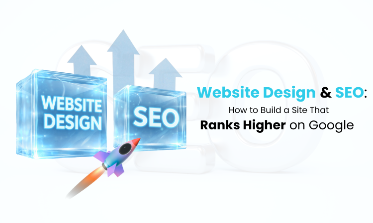 SEO and web design: how to build a site that ranks higher on google